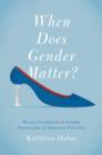 Image for When does gender matter?  : women candidates and gender stereotypes in American elections