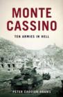 Image for Monte Cassino: ten armies in hell