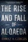 Image for The Rise and Fall of Al-Qaeda