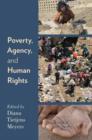 Image for Poverty, Agency, and Human Rights