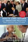 Image for Health care reform and American politics  : what everyone needs to know