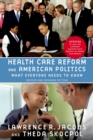 Image for Health care reform and American politics: what everyone needs to know