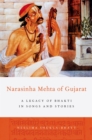 Image for Narasinha Mehta of Gujarat: a legacy of bhakti in songs and stories