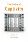 Image for The ethics of captivity