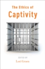 Image for The ethics of captivity