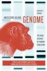 Image for Ancestors in our genome: the new science of human evolution