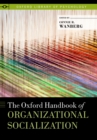 Image for The Oxford handbook of organizational socialization