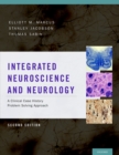 Image for Integrated neuroscience and neurology: a clinical case history problem solving approach