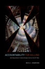 Image for Accountability for killing: moral responsibility for collateral damage in America&#39;s post-9/11 wars