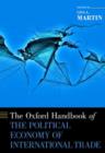 Image for The Oxford handbook of the political economy of international trade