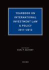 Image for Yearbook on International Investment Law &amp; Policy 2011-2012