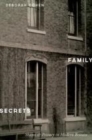 Image for Family secrets: shame and privacy in modern Britain