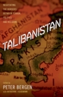 Image for Talibanistan: Negotiating the Borders Between Terror, Politics, and Religion