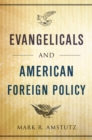 Image for Evangelicals and American foreign policy