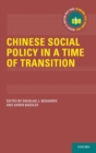 Image for Chinese Social Policy in a Time of Transition