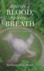 Image for Spirits of blood, spirits of breath  : the twinned cosmos of indigenous America