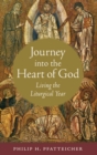 Image for Journey into the Heart of God