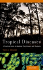 Image for Tropical diseases: a practical guide for medical practitioners and students