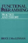 Image for Functional Programming : Practice and Theory