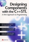 Image for Designing Components with the C++ STL