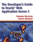 Image for The Developer&#39;s Guide to Oracle(R) Web Application Server 3