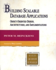 Image for Building scalable database applications  : object-orientated design, architectures and implementations