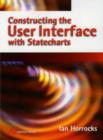 Image for Constructing the User Interface with Statecharts