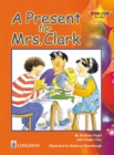 Image for A Present for Mrs. Clark