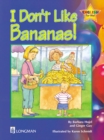 Image for I Don&#39;t Like Bananas Storybook 6: English for Me!