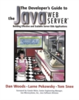 Image for The developer&#39;s guide to the Java Web server