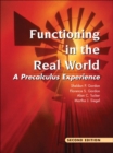 Image for Functioning in the Real World : A Precalculus Experience