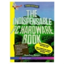 Image for The Indispensable PC Hardware Book