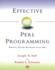 Image for Effective Perl programming  : 60 methods and rules for scripting better programs
