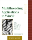 Image for Multithreading Applications in Win32 : The Complete Guide to Threads