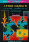 Image for A First Course In Chaotic Dynamical Systems : Theory And Experiment