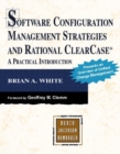 Image for Software Configuration Management Strategies and Rational ClearCase(R)
