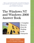 Image for The Windows NT and Windows 2000 answer book  : a complete resource from the desktop to the enterprise