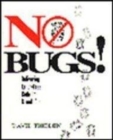 Image for No Bugs!