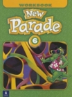 Image for New Parade, Level 6 Workbook