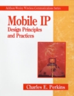 Image for Mobile IP  : design principles and practices