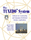Image for The TUXEDO System : Software for Constructing and Managing Distributed Business Applications