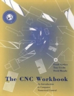 Image for The CNC Workbook : An Introduction to Computer Numerical Control