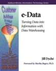 Image for e-Data : Turning Data Into Information With Data Warehousing
