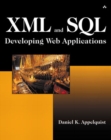 Image for XML and SQL  : developing Web applications