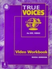 Image for Video (and Video Guide), Level 4 (High-Intermediate), True Voices Workbook