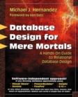 Image for Database Design for Mere Mortals(R) : A Hands-On Guide to Relational Database Design