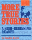 Image for More True Stories : A Beginning Reader