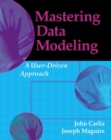 Image for Mastering data modeling  : a user driven approach