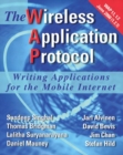 Image for WAP - the Wireless Application Protocol  : writing applications for the mobile Internet