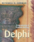 Image for Programming and Problem Solving with Delphi